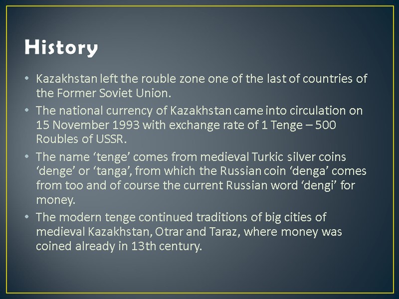 History Kazakhstan left the rouble zone one of the last of countries of the